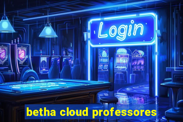 betha cloud professores